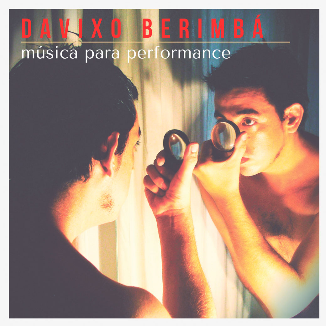 Davixo Berimbá – música para performance